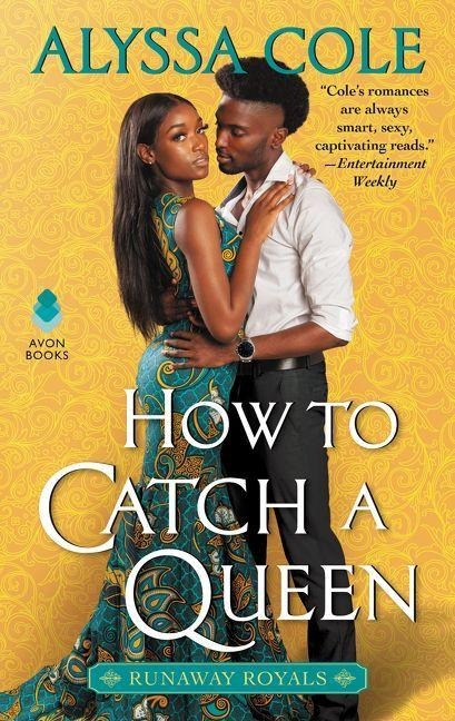 How to Catch a Queen - Alyssa Cole