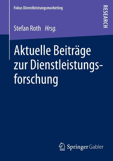 Aktuelle Beiträge zur Dienstleistungsforschung - 