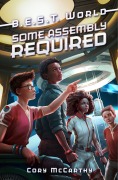 Cover-Bild zum Titel 'Some Assembly Required' von 'Cory McCarthy'