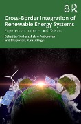 Cross-Border Integration of Renewable Energy Systems - 