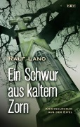 Cover-Bild zum Titel 'Ein Schwur aus kaltem Zorn' von 'Ralf Lano'