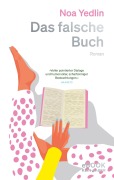 Cover-Bild zum Titel 'Das falsche Buch' von 'Noa Yedlin'