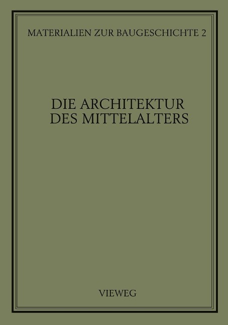 Die Architektur des Mittelalters - 