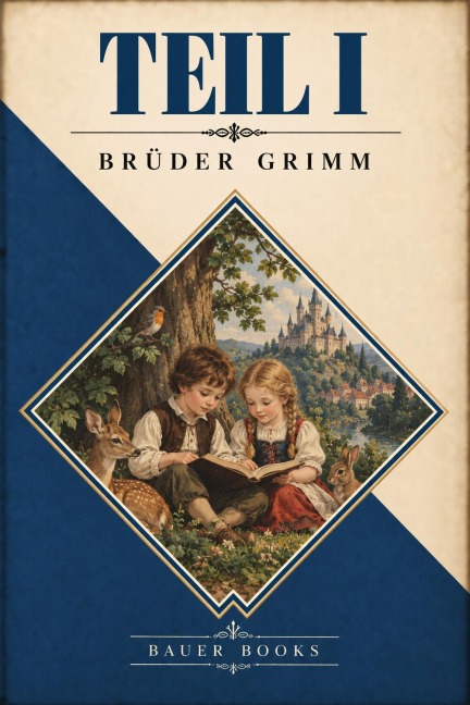 Teil I - Brüder Grimm
