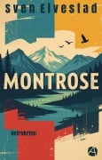 Cover-Bild zum Titel 'Montrose' von 'Sven Elvestad'