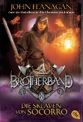 Brotherband 04 - Die Sklaven von Soccoro - John Flanagan