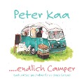 Cover-Bild zum Titel '....endlich Camper' von 'Peter Kaa'