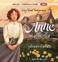 Anne in Avonlea - Lucy Maud Montgomery