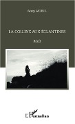 Cover-Bild zum Titel 'La colline aux églantines' von 'Moinil'