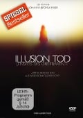 Illusion Tod - Jenseits des Greifbaren II - 