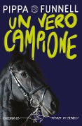 Cover-Bild zum Titel 'Un vero campione. Storie di cavalli' von 'Pippa Funnell'