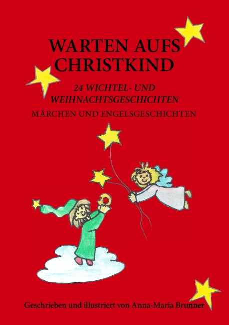 Warten aufs Christkind - Anna-Maria Brunner