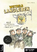 Wetzels Landleben - Lutz G. Wetzel