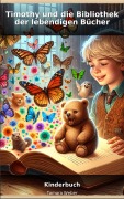 Cover-Bild zum Titel 'Timothy und die Bibliothek der lebendigen Bücher' von 'Tamara Weber'