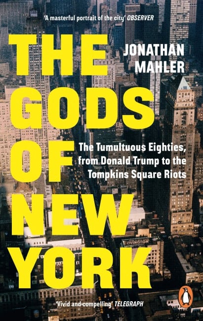 The Gods of New York - Jonathan Mahler