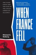 Cover-Bild zum Titel 'When France Fell' von 'Michael S Neiberg'