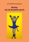 Cover-Bild zum Titel 'Rosine' von 'Marie Viellefond de Cabalçagaray'
