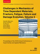 Cover-Bild zum Titel 'Challenges in Mechanics of Time Dependent Materials, Fracture, Fatigue, Failure and Damage Evolution, Volume 2' von ''