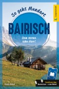 Cover-Bild zum Titel 'Langenscheidt So geht Mundart Bairisch' von ''