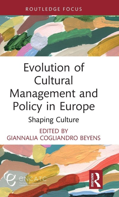 Evolution of Cultural Management and Policy in Europe - 