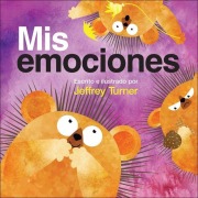 Cover-Bild zum Titel 'MIS Emociones (My Feelings)' von 'Jeffrey Turner'