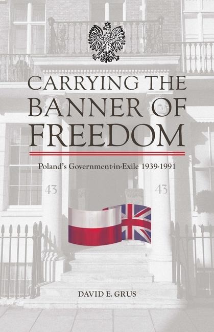 Carrying the Banner of Freedom - David Grus
