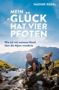 Cover-Bild zum Titel 'Mein Glück hat vier Pfoten' von 'Nadine Regel'