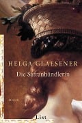 Cover-Bild zum Titel 'Die Safranhändlerin' von 'Helga Glaesener'