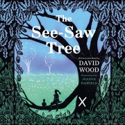 Cover-Bild zum Titel 'The See-Saw Tree' von 'David Wood'