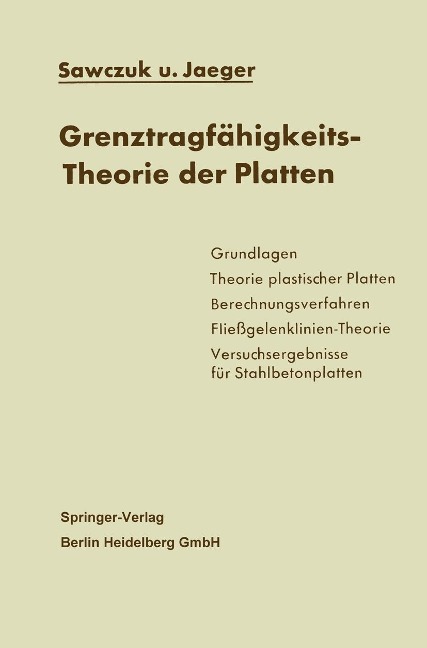 Grenztragfähigkeits-Theorie der Platten - A. Sawczuk, T. Jaeger