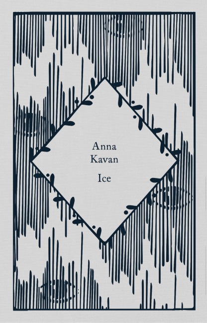 Ice - Anna Kavan
