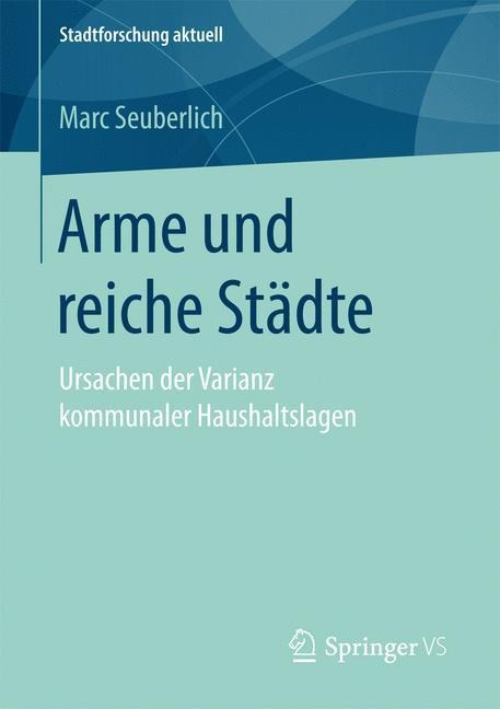 Arme und reiche Städte - Marc Seuberlich