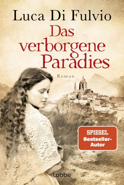 Das verborgene Paradies - Luca Di Fulvio