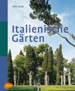 Italienische Gärten - Ann Laras