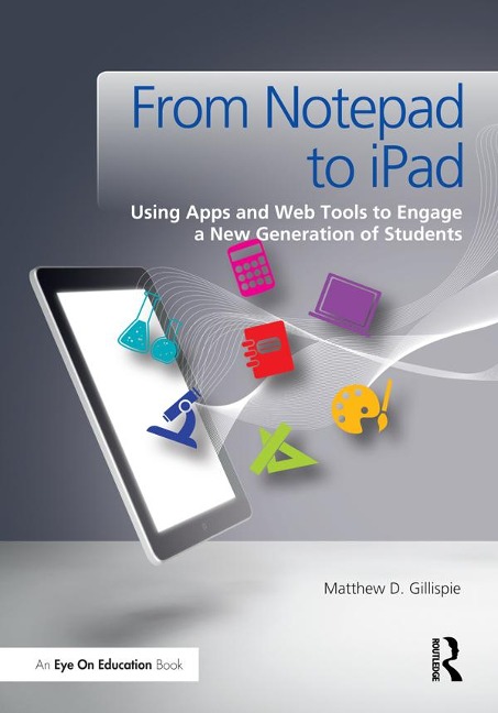 From Notepad to iPad - Matthew Gillispie