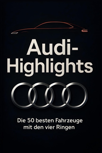 Audi-Highlights - Julian Schmied
