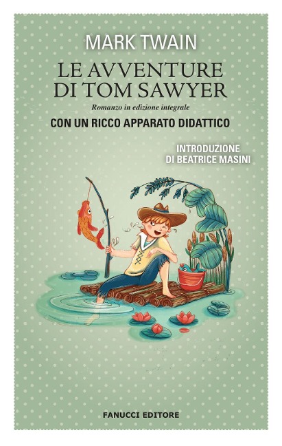 Le avventure di Tom Sawyer - Mark Twain
