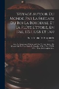Cover-Bild zum Titel 'Voyage Autour Du Monde, Par La Frégate Du Roi La Boudeuse, Et La Flûte L'etoile, En 1766, 1767, 1768 Et 1769: Avec Un Supplément Ou Journal D'un Voyag' von 'Louis Antoine De Bougainville'
