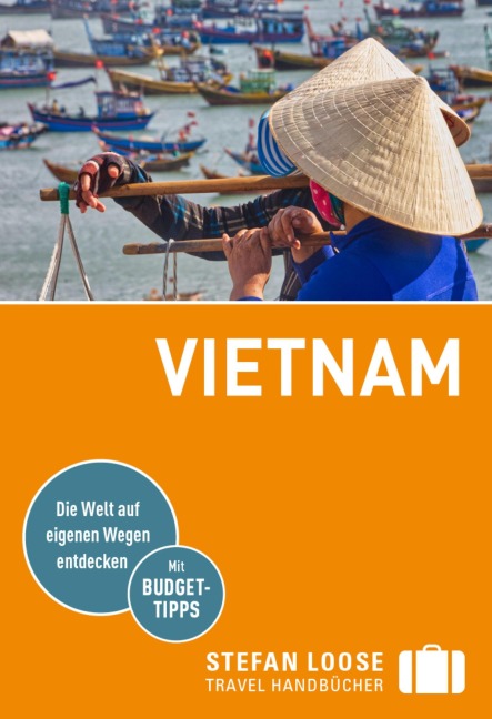 Stefan Loose Reiseführer E-Book Vietnam - Andrea Markand, Markus Markand