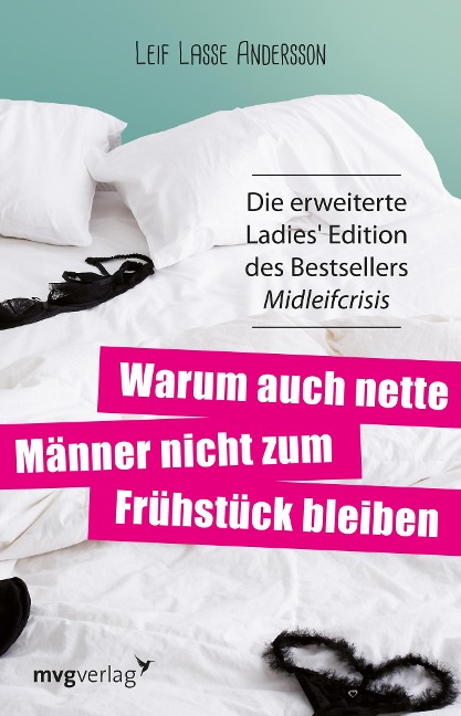 Warum auch nette Männer nicht zum Frühstück bleiben - Leif Lasse Andersson