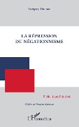 Cover-Bild zum Titel 'La répression du négationnisme' von 'Thomas'