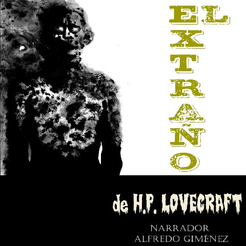 El Extraño - H. P. Lovecraft