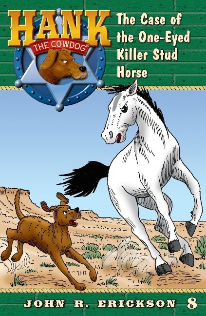 The Case of the One-Eyed Killer Stud Horse - John R. Erickson