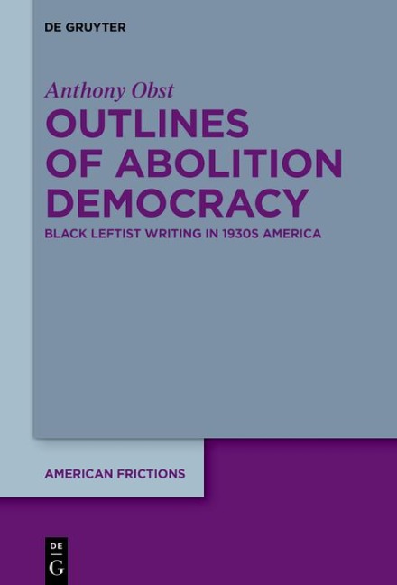 Outlines of Abolition Democracy - Anthony Obst