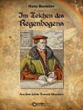 Cover-Bild zum Titel 'Im Zeichen des Regenbogens' von 'Hans Bentzien'
