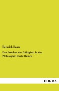 Cover-Bild zum Titel 'Das Problem der Gültigkeit in der Philosophie David Humes' von 'Heinrich Hasse'