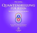 Cover-Bild zum Titel 'Quantenheilung für jeden - Seelische Beschwerden' von 'Fei Long'