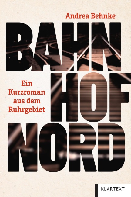 Bahnhof Nord - Andrea Behnke