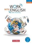 Cover-Bild zum Titel 'Work with English A2-B1+. Baden-Württemberg - Schülerbuch' von 'Isobel E. Williams, Steve Williams'