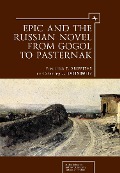 Cover-Bild zum Titel 'Epic and the Russian Novel from Gogol to Pasternak' von 'Frederick T. Griffiths, Stanley J. Rabinowitz'